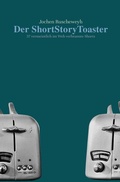 Cover: Der ShortStoryToaster - epubli