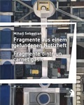 Cover: Fragmente aus einem gefundenen Notizheft - Fragmente dintr-un carnet gasit - Arco