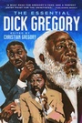 Cover: The Essential Dick Gregory - Amistad Press