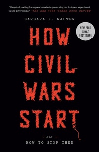 Abbildung von: How Civil Wars Start - Crown Publishing Group, Division of Random House Inc