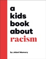 Cover: A Kids Book About Racism - DK Children