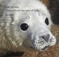 Cover: Seal Secrets: Cornwall and the Isles of Scilly - Alison Hodge