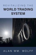Cover: Revitalizing the World Trading System - Cambridge University Press