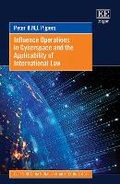 Cover: Influence Operations in Cyberspace and the Applicability of International Law - Edward Elgar Publishing