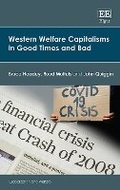 Cover: Western Welfare Capitalisms in Good Times and Bad - Edward Elgar Publishing