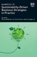 Cover: Handbook of Sustainability-Driven Business Strategies in Practice - Edward Elgar Publishing