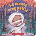 Cover: La Momie Trop Petite - Scholastic