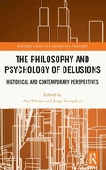 Cover: The Philosophy and Psychology of Delusions - Routledge
