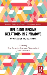 Enlarge image Cover: Religion-Regime Relations in Zimbabwe - Routledge