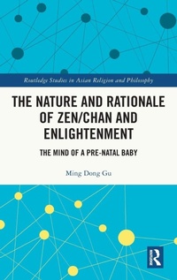 Enlarge image Cover: The Nature and Rationale of Zen/Chan and Enlightenment - Routledge