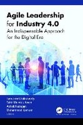 Cover: Agile Leadership for Industry 4.0 - Apple Academic Press Inc.