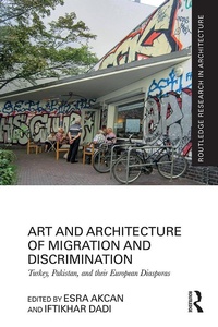 Abbildung von: Art and Architecture of Migration and Discrimination - Routledge