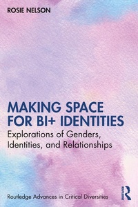 Abbildung von: Making Space for Bi+ Identities - Routledge