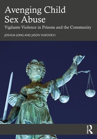 Abbildung von: Avenging Child Sex Abuse - Routledge