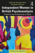 Cover: Independent Women in British Psychoanalysis - Routledge