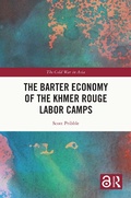 Cover: The Barter Economy of the Khmer Rouge Labor Camps - Routledge