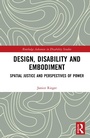 Cover: Design, Disability and Embodiment - Routledge