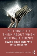 Cover: 50 Things to Think About When Writing a Thesis - Routledge