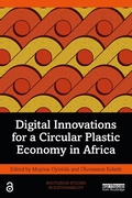 Cover: Digital Innovations for a Circular Plastic Economy in Africa - Routledge