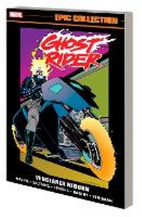 Enlarge image Cover: Ghost Rider: Danny Ketch Epic Collection: Vengeance Reborn - Marvel Comics