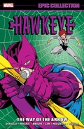Cover: Hawkeye Epic Collection: The Way of The Arrow - Marvel Comics