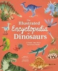 Cover: The Illustrated Encyclopedia of Dinosaurs - Arcturus Editions