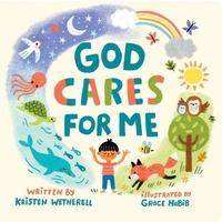 Enlarge image Cover: God Cares for Me - Crossway Books