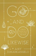Cover: Go and Do Likewise - Crossway Books