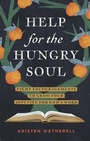 Cover: Help for the Hungry Soul - Crossway Books