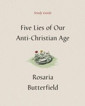 Cover: Five Lies of Our Anti-Christian Age Study Guide - Crossway Books