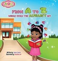Cover: From A to Z Where Could the Alphabet Be? - Micten Publishing, LLC.