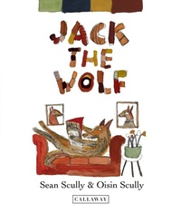 Enlarge image Cover: Jack the Wolf - Callaway Editions,U.S.