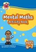 Cover: Mental Maths Activity Book for Ages 6-7 (Year 2) - Coordination Group Publications Ltd (CGP)