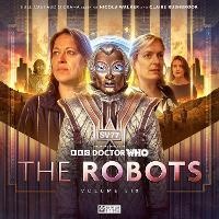Enlarge image Cover: The Robots: Volume 6 - Big Finish Productions Ltd