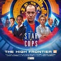 Cover: Star Cops - High Frontier 2 - Big Finish Productions Ltd