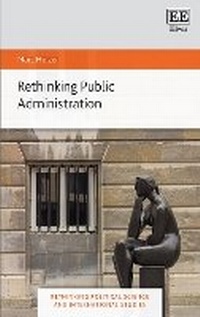 Enlarge image Cover: Rethinking Public Administration - Edward Elgar Publishing