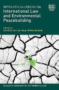 Abbildung von: Research Handbook on International Law and Environmental Peacebuilding - Edward Elgar Publishing