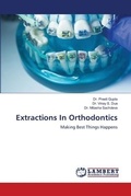 Cover: Extractions In Orthodontics - LAP Lambert Academic Publishing