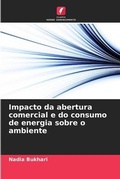Cover: Impacto da abertura comercial e do consumo de energia sobre o ambiente - Edicoes Nosso Conhecimento