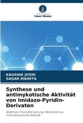 Cover: Synthese und antimykotische Aktivitaet von Imidazo-Pyridin-Derivaten - Verlag Unser Wissen