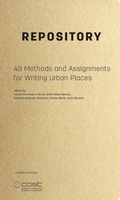 Cover: Repository - 49 Methods and Assignments for Writing Urban Places - NAI Publishers
