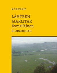 Abbildung von: Lähteen jaarlitar - kymriläinen kansantaru - BoD - Books on Demand - Finnland