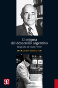 Cover: El enigma del desarrollo argentino - Fondo de Cultura Econ&oacute;mica Argentina