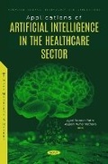 Cover: Applications of Artificial Intelligence in the Healthcare Sector - Nova Science Publishers Inc