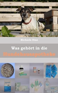 Abbildung von: Was gehört in die Hundehausaportheke - tredition