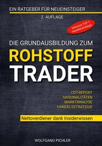 Enlarge image Cover: Die Grundausbildung zum Rohstoff Trader - BoD - Books on Demand