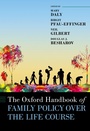 Cover: The Oxford Handbook of Family Policy Over The Life Course - OUP eBook