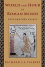 Cover: World and Hour in Roman Minds - OUP eBook