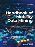 Cover: Handbook of Mobility Data Mining, Volume 3 - Elsevier