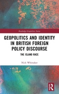Cover: Geopolitics and Identity in British Foreign Policy Discourse - Routledge